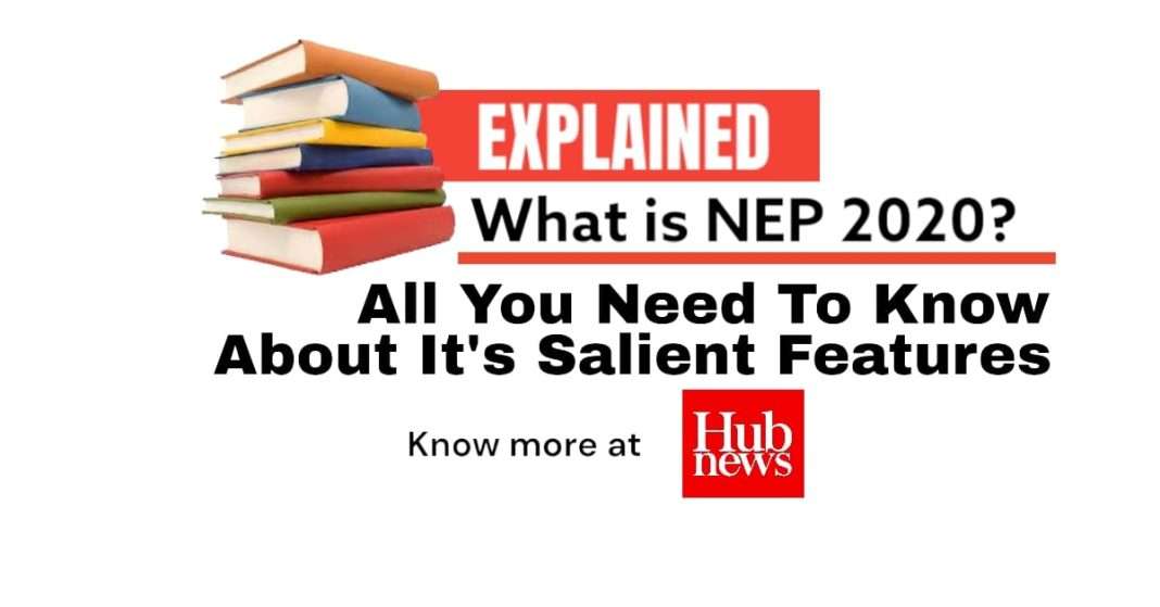 EXPLAINED: What Is NEP 2020, All You Need To Know About It's Salient ...