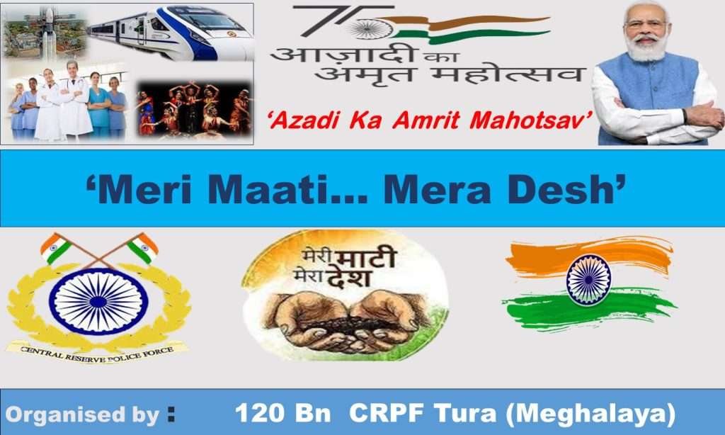 CRPF's 'Meri Maati..Mera Desh' campaign ends on glorious note, honours martyrs of Garo Hills