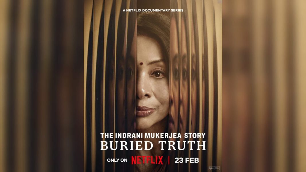 Netflix's 'The Indrani Mukherjee Story: Buried Truth' premieres Feb 23, probing Sheena Bora murder case