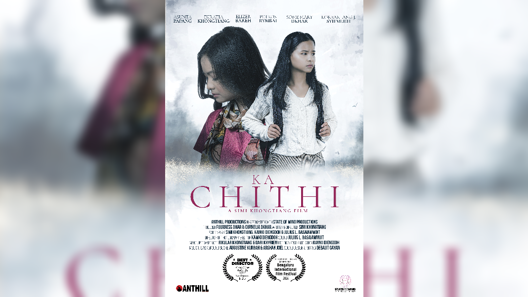 Jaintia film 'Ka Chithi' all set to be screened at 15th Bengaluru International Film Festival