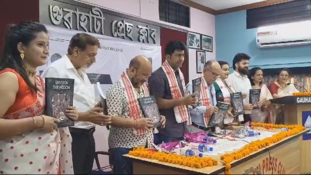 Book entitled “Envision the Wisdom” authored by Chiranjiv Baruah was launched at Guwahati Press Club