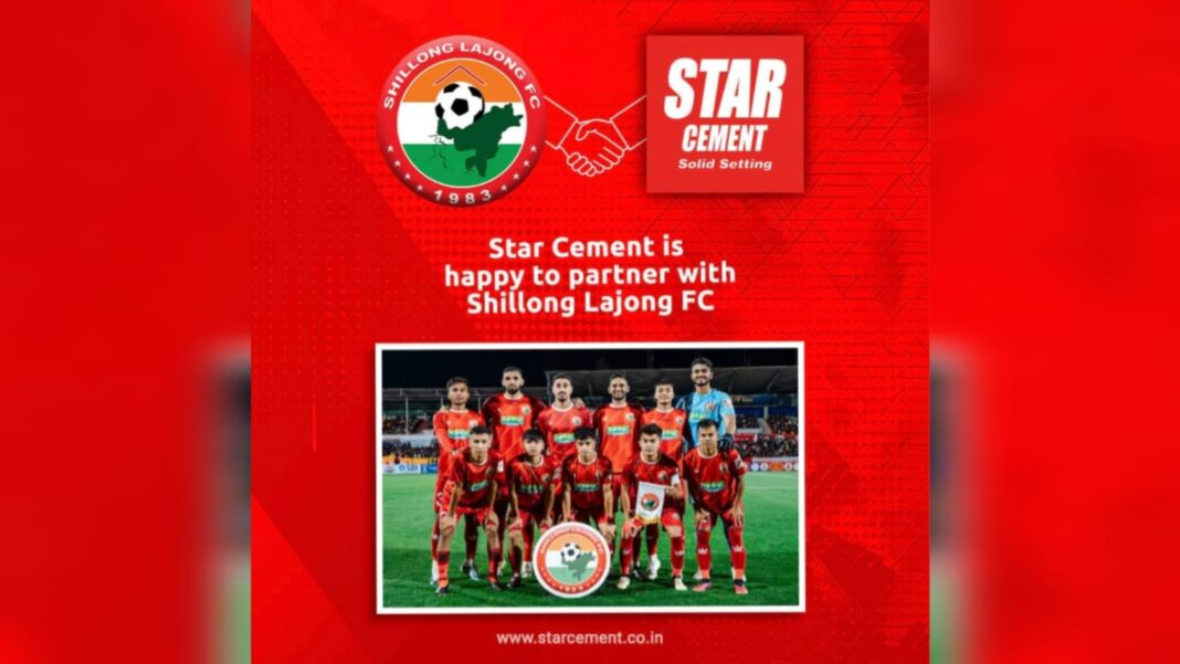 Star Cement to be Shillong Lajong's official sponsor for upcoming season