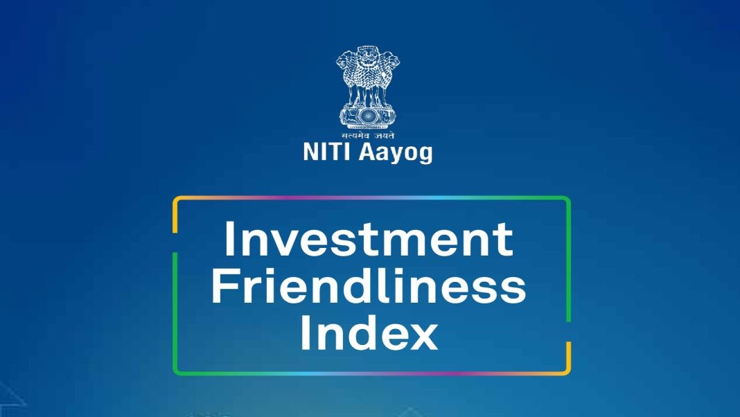 NITI Aayog's Investment Friendliness Index